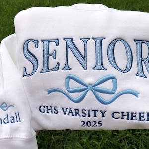 Embroidered Senior Sweatshirt, Coquette Bow, Senior Team Shirts Personalized, Senior Night, Senior Sunrise, Class of 2026, Senior Cheer Gift