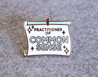 Practitioner of Common Sense | Hard enamel pin | Gold plating | ORIGINAL DESIGN
