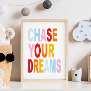 Póster Póster Imagen Chase Your Dreams habitación de bebé para niño para niña colorido Posible cambio de color