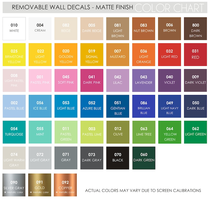 May include: Color chart for removable wall decals with a matte finish. The chart shows 36 different colors, including white, cream, beige, dark beige, light brown, nut brown, brown, dark brown, brimstome yellow, light yellow, golden yellow, signal yellow, mustard, light orange, light red, red, light pastel pink, pastel pink, soft pink, dark pink, lilac, lavender, violet, dark violet, pastel blue, ice blue, light blue, azure blue, gentian blue, brilliant blue, light navy blue, dark blue, turquoise, mint, pastel green, pastel lime, olive, lime tree, yellow green, light green, light warm gray, light gray, gray, dark gray, black, dark green, silver gray, gold, and copper.