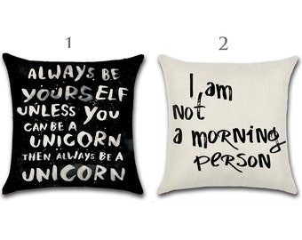 18'' Fun Text Cushion Cover, Unicorn Cushion, Black and White Pillow, Words Pillow Case, Living Room Throw Pillow, Linen Cushion, Gift