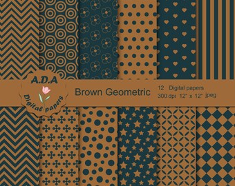 May include: Twelve digital papers with geometric patterns in brown and teal. The patterns include circles, stars, hearts, chevrons, and diamonds. The text "Brown Geometric" and "12 Digital papers 300 dpi 12" x 12" jpeg" is included in the image.