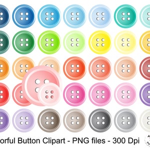 May include: Set of 36 colorful button clipart images in PNG format. The buttons are various colors, including red, orange, yellow, green, blue, purple, pink, brown, and gray. Each button has four holes.