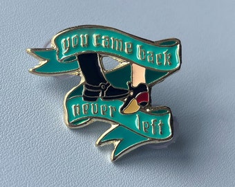 You Came Back Never Left - Gay Pirates - Enamel Pin