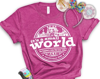 Small World Shirt, It's A Small World, Small World, Disney, Disneyland, Magic Kingdom Shirt, Disney Vacation, Men, Woman, WDW Shirt, Unisex