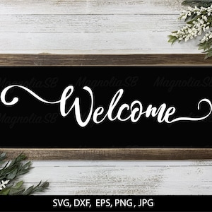 Welcome SVG, DXF, Welcome PNG, Cut File Welcome For Silhouette, Cricut, Sign svg, Welcome Sign, Cut File