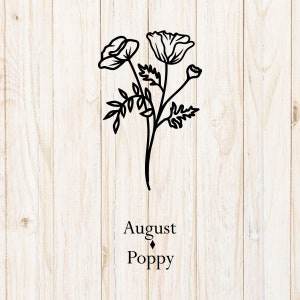 August Birth Flower Poppy SVG: Floral Cut File (Digital Download)