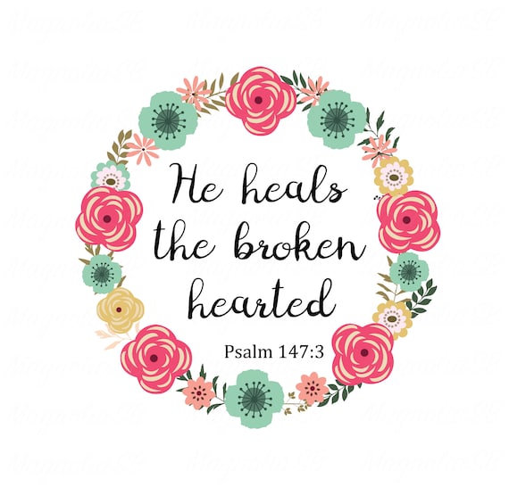 Bible Verse digital clip art, Bible Verse Clipart, Printable card,  Printable art, He heals brokenhearted, Verse, inspirational quote