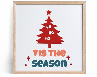 Tis The Season árbol de Navidad svg, retro, Navidad svg, archivo cortado para cricut, ho ho ho, camisa de Navidad svg, Santa svg, cita de Navidad svg
