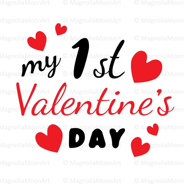 My First Valentine's Day svg, Valentine's Day svg, Cut File for Cricut, Baby, Hearts, Love, Baby Shirt Design, PNG, dxf, jpg, silhouette