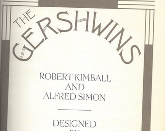 Book: The Gerswins The history of their shows and songs