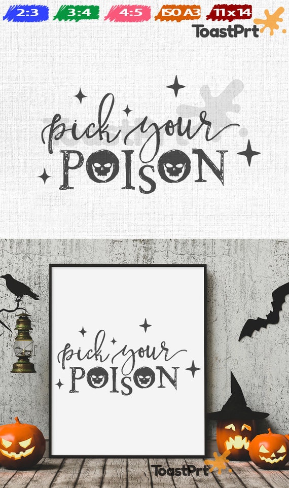 Pick Your Poison Printable Wall Art 11x14 8x10 24x36 Etsy