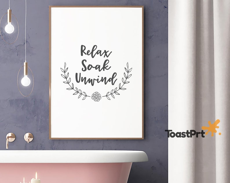 Relax Soak Unwind Printable Bathroom Wall Art 8x10 11x14 | Etsy