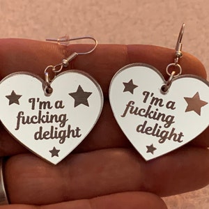 I'm a fucking delight earrings - inappropriate collection. Slogans, sweary, profanity, fashion jewellery, novelty jewellery, adult