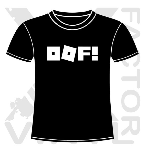 Roblox Oof Graphic Tshirt 5 Sizes 10 Color Options Etsy - alien abduction ship roblox