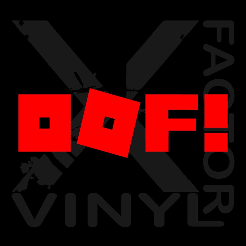Roblox Oof Dicut Vinyl Decal 3 Sizes For Laptops Cars Walls Doors Windows 14 Colors Free Shipping Online Games Gaming Roblox Death Dead - 