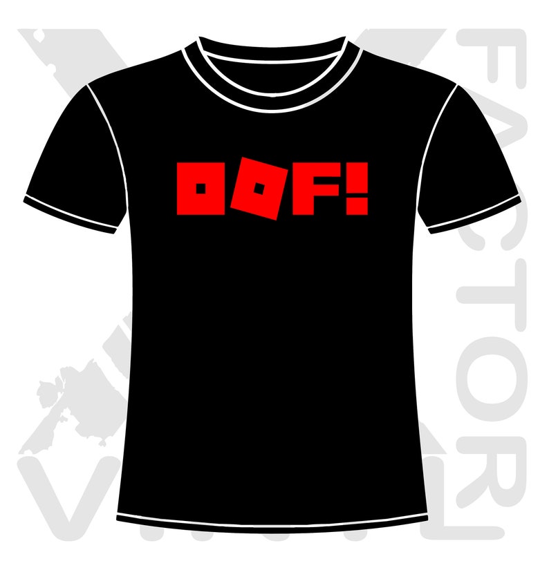 Roblox Oof Graphic Tshirt 5 Sizes 10 Color Options Customizable Roblox Gaming Game Developer Avatar Death Dead Granny Zombie Simulator - 