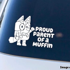 Proud Parent decal; blue heeler dog; Vinyl Decal for Car Windows, Laptops, Water Bottles, etc.