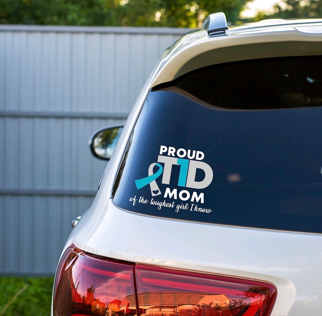 Proud T1D Mom girl Type 1 Diabetes Decal Vinyl Decal for Car Windows