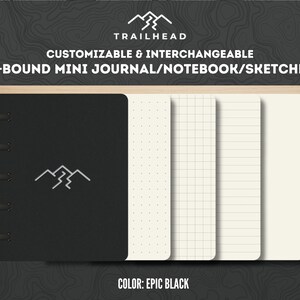 May include: A black disc-bound mini journal, notebook, or sketchbook with interchangeable inserts. The cover features a simple mountain range design and the text "TRAILHEAD". The text "CUSTOMIZABLE & INTERCHANGEABLE" and "DISC-BOUND MINI JOURNAL/NOTEBOOK/SKETCHBOOK" is also visible. The journal is shown with a dotted, grid, lined, and blank insert. The text "COLOR: EPIC BLACK" is visible at the bottom of the image.