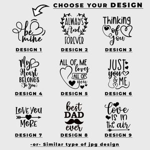 May include: Nine different designs for a printable graphic. The designs feature romantic and love-themed phrases with hearts and arrows. The designs are labeled with numbers 1 through 9.