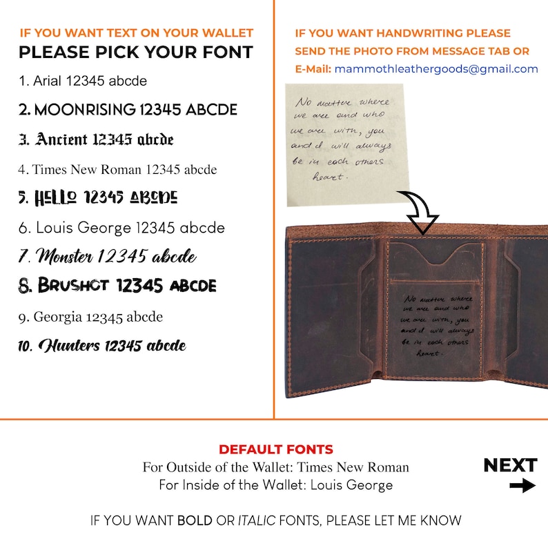 May include: A brown leather wallet with a flap that opens to reveal a pocket for handwritten notes. The image shows a list of fonts to choose from for personalized text on the wallet. The text on the image reads: "IF YOU WANT TEXT ON YOUR WALLET PLEASE PICK YOUR FONT 1. Arial 12345 abcde 2. MOONRISING 12345 ABCDE 3. Ancient 12345 abcde 4. Times New Roman 12345 abcde 5. HELLO 12345 ABODE 6. Louis George 12345 abcde 7. Monster 12345 abcde 8. BRUSHOT 12345 ABCDE 9. Georgia 12345 abcde 10. Hunters 12345 abcde DEFAULT FONTS For Outside of the Wallet: Times New Roman For Inside of the Wallet: Louis George IF YOU WANT BOLD OR ITALIC FONTS, PLEASE LET ME KNOW NEXT"
