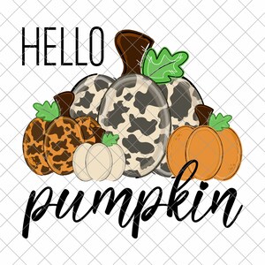 Hello Pumpkin, Doodle Pumpkins, Fall Pumpkin Design, Cow Print Pumpkins, PNG Digital Download