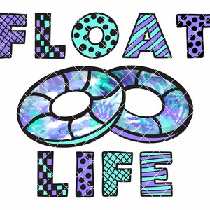 Puede incluir: Un diseño gráfico con el texto "FLOAT LIFE" en letras de colores. Las letras están decoradas con diferentes patrones, incluyendo lunares, rayas y cuadros. Dos flotadores inflables turquesa y morado están entrelazados en el centro del diseño.
