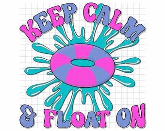 Diseño de sublimación "Mantén la calma y flota" (descarga PNG)