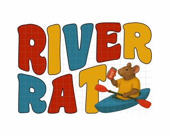 River Rat, Kayaking, Float Trip, High-quality PNG Digital Design, INSTANT DOWNLOAD