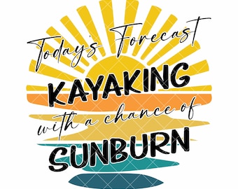 Kayak fahren Sonnenbrand-Prohersage - Sublimations Design (Digitaler Download)
