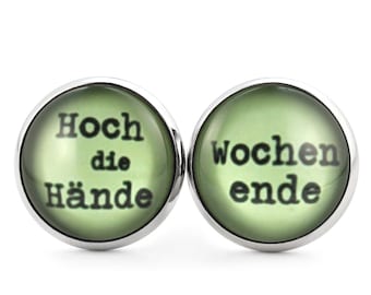 SCHMUCKZUCKER Edelstahl Ohrringe mit Spruch Hoch die Hände Wochenende Grün 2 Größen