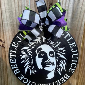 Beetlejuice door hanger| Whimsical Halloween decor| Spooky Halloween decor| Spooky door hanger| Door Hanger| Halloween Front Door Decor