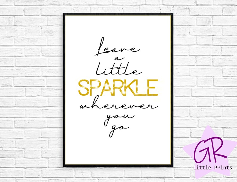 Leave a Little Sparkle Wherever You Go Printable Wall Art - Etsy