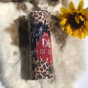 Glitter and Dirt -Mom of Both 20oz Stainless Steel Tumbler Camo and Leopard Mom Tumbler