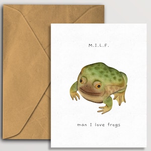 Funny Frog Greetings Card: &#39;Man I Love Frogs&#39; Design