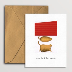 Ohh Lawd He Comin Chunky Cat, carte de voeux chonkometer vierge à l'intérieur, amoureux des chats ou carte du vétérinaire