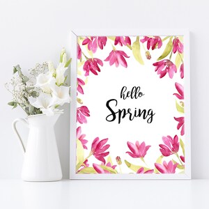 Hello Spring Flowers, 8x10 Printable download, INSTANT DOWNLOAD, jpg, pdf