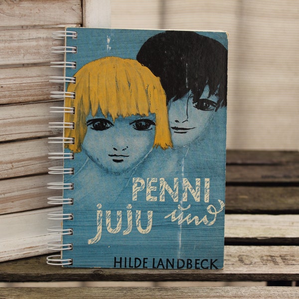 Upcycling Notizbuch "Penni und Juju" aus altem Kinderbuch Tagebuch vintage Liebesgeschichte Geschenk