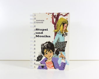 Notizbuch "Stupsi und Monika" aus dem alten Kinderbuch von 1965 upcycling Geschenk 60er Jahre