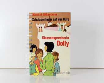 50er Jahre Upcycling Notizbuch "Klassensprecherin Dolly" aus altem Kinderbuch