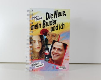 Notizbuch "Die Neue, mein Bruder und ich" aus original Kinderbuch der 90er Jahre