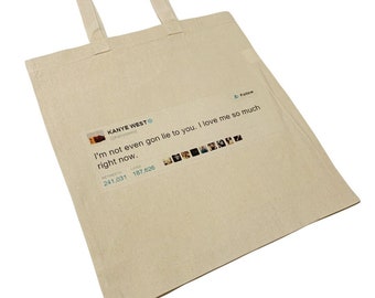 Kanye West Tweet Tote Bag: 'I Love Me So Much'
