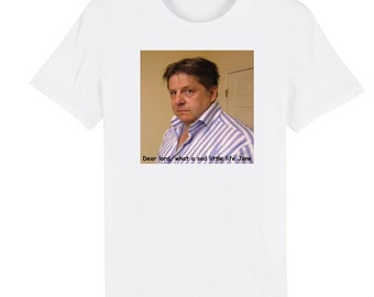 What a Sad Little Life Jane T-Shirt Come Dine with Me Dear Lord