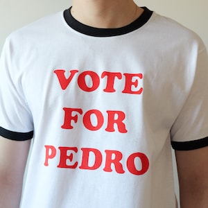 Vote for Pedro - Classic Ringer T-Shirt - Screen Printed by Hand - UK Made - Gosh Liger