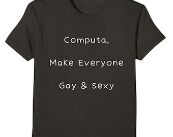 Computa Make Everyone Gay and Sexy - Funny Gay Pride T-Shirt - Cropped Fit Baby Tee - Gay Pride Month T-Shirt - Gay Pride Slogan Tee UK