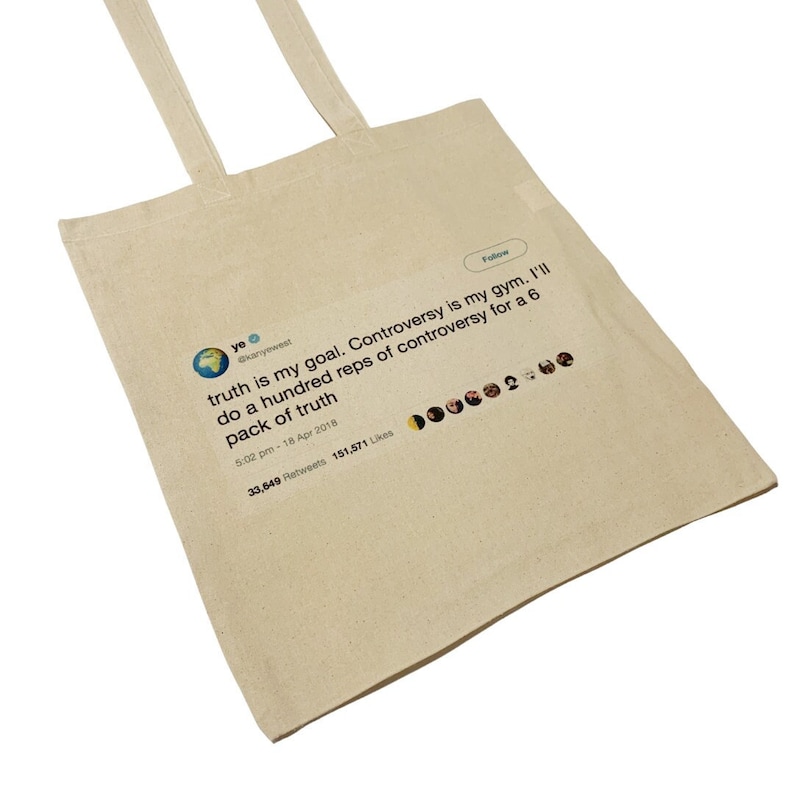 Kanye West Tweet Tote Bag Six Pack of Truth Celebrity Tweet White