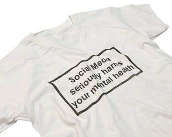 Social Media Seriously Harms Your Mental Health T-Shirt Social Media Seriously Harms Your Mental Health T-Shirt