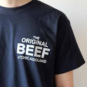 The Original Beef / Berf of Chicagoland - Screen Printed by Hand - Heavyweight Organic T-Shirt - The Bear - Richie Carmy - Multiple Options