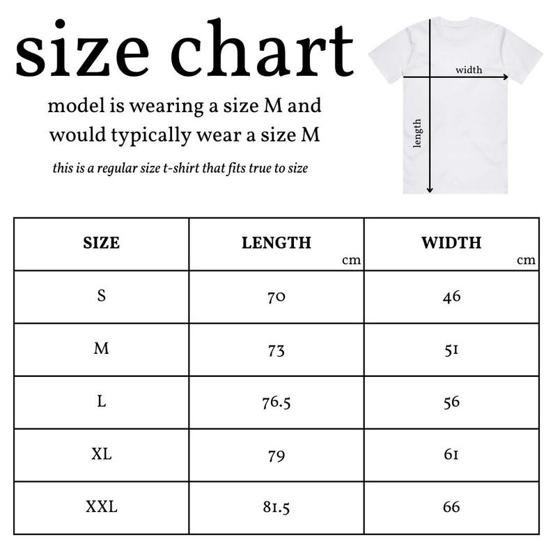 May include: A white t-shirt size chart with measurements in centimeters. The chart includes sizes S, M, L, XL, and XXL, with corresponding lengths and widths. The text states the model wears a size M and the shirt fits true to size.